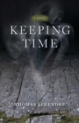 Image for Keeping Time - A Novel