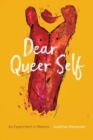 Image for Dear Queer Self – An Experiment in Memoir