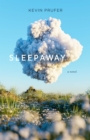 Image for Sleepaway: A Novel