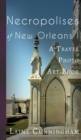 Image for Necropolises of New Orleans I : Cemeteries as Cultural Markers