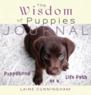 Image for The Wisdom of Puppies Journal : Large journal, lined, 8.5x8.5