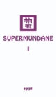 Image for Supermundane I