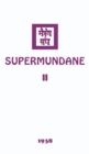 Image for Supermundane II