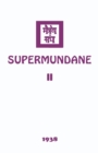 Image for Supermundane II