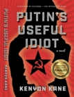 Image for Putin&#39;s Useful Idiot