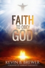 Image for Faith To Obey God