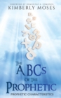 Image for The ABCs Of The Prophetic