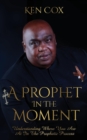 Image for A Prophet In The Moment