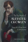 Image for The Two Novels of Aleister Crowley