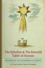 Image for The Kybalion &amp; The Emerald Tablet of Hermes
