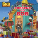 Image for A present for Bob