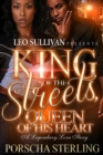 Image for King of the Streets, Queen of His Heart