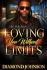 Image for Loving You Without Limits
