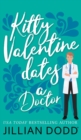 Image for Kitty Valentine Dates a Doctor