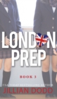 Image for London Prep : Book Three