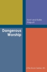Image for Dangerous Worship