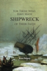 Image for For Those Who Have Made Shipwreck of Their Faith