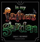 Image for In My Father&#39;s Garden