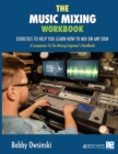 Image for The Music Mixing Workbook
