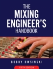 Image for The Mixing Engineer&#39;s Handbook 5th Edition