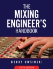 Image for The mixing engineer&#39;s handbook