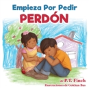Image for Empieza Por Pedir Perdon