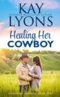 Image for Healing Her Cowboy
