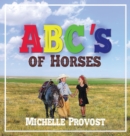 Image for ABC&#39;s of Horses