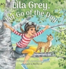 Image for Lila Grey, Let Go of the Day