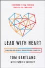 Image for Lead with heart  : transform your business through personal connection