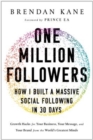 Image for One million followers  : how I built a massive social following in 30 days