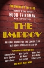 Image for The Improv : An Oral History of the Comedy Club that Revolutionized Stand-Up
