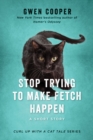 Image for Stop Trying to Make Fetch Happen