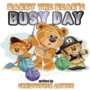 Image for Barry the Bear&#39;s Busy Day