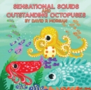 Image for Sensational Squids and Outstanding Octopuses