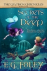 Image for Secrets of the Deep (The Gryphon Chronicles, Book 5)