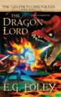 Image for The Dragon Lord (The Gryphon Chronicles, Book 7)