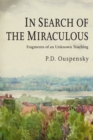 Image for In Search of the Miraculous