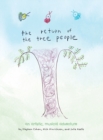 Image for The Return of The Tree People : an Artistic, Musical Adventure