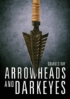Image for Arrowheads and Darkeyes
