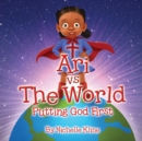 Image for Ari vs The World : Putting God First