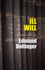 Image for Ill Will: A Novel of the Law