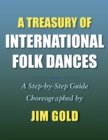 Image for A Treasury of International Folk Dances : A Step-by-Step Guide