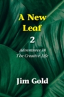 Image for A New Leaf 2 : Adventures In The Creative Life