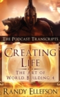 Image for Creating Life - The Podcast Transcripts
