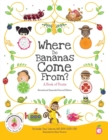 Image for Where Do Bananas Come From? A Book of Fruits