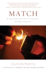 Image for Match: Bringing Heart and Will into Alignment