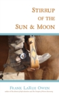 Image for Stirrup of the Sun &amp; Moon