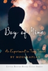 Image for Boy of Mine : An Experiment in Time Travel
