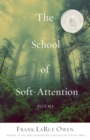 Image for The School of Soft Attention